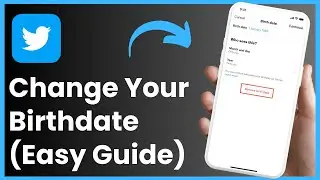 How to Change Birthday On Twitter !!!