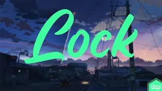 Nxrvous - Lock (Lyrics)