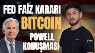 FED Faiz Kararı Sonrası Bitcoin&rsquo;de Yeni Y&ouml;n Neresi? Powell Konuşuyor #2