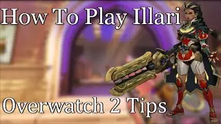How To Play Illari | Overwatch 2