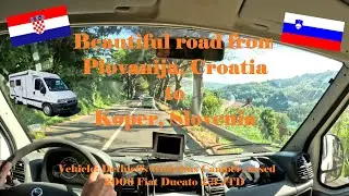 Fiat Ducato 2.3 JTD Camper - POV - From Plovanija in Croatia to Koper in Slovenia