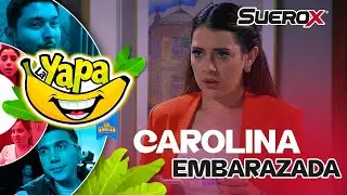 &iexcl;CAROLINA EMBARAZADA! 😱 &iquest;Qui&eacute;n es el pap&aacute;? | LA YAPA de 