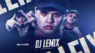 ESPECIAL DE 20 MINUTOS DJ LEMIX PLAYLIST MANDELA (PT1)