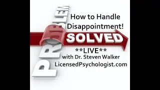 How to Handle the Fear of Disappointment