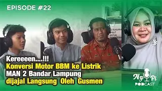 Kereeeen....!!! Konversi Motor BBM ke Listrik MAN 2 Bandar Lampung dijajal Langsung Oleh Gusmen
