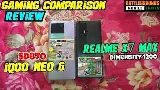 Iqoo Neo 6 vs Realme X7 max Gaming comparison⚡ | heating test fps test | Best gaming phone 30000
