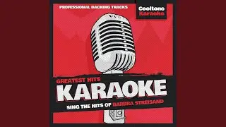 As If We Never Said Goodbye (Originally Performed by Barbra Streisand) (Karaoke Version)