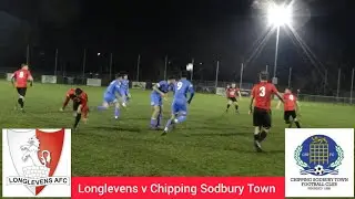 Longlevens AFC v Chipping Sodbury Town // Jeezy Peeps Man! //