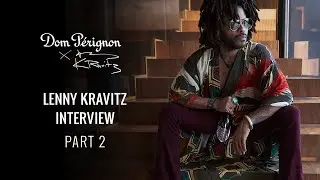 Dom P&eacute;rignon x Lenny Kravitz: Lenny Kravitz discusses the importance of people in the design process