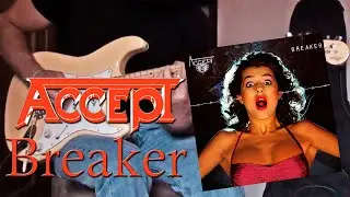 Accept - Breaker (Guitar Cover)