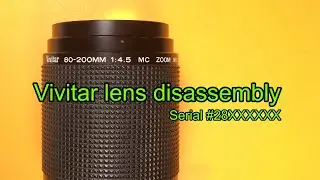 Cleaning Haze from Vivitar 80-200mm F4.5 lens.