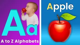 Abc Alphabet Song for Kids - A for Apple A is for Ant