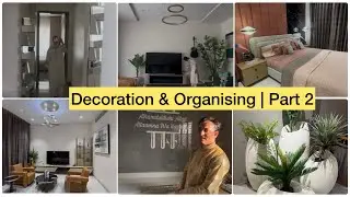Dream Home Decoration in Progress 🏡 | Room Organisation Vlog | Part 2