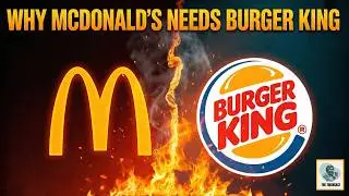 McDonald&rsquo;s VS Burger King - Here's WHY Competition is Important...