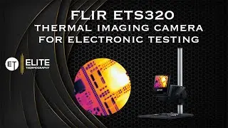 FLIR ETS320 Thermal Imaging System for Electronic Testing