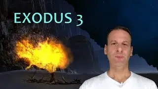 Exodus Chapter 3 Summary And What God Wants From Us