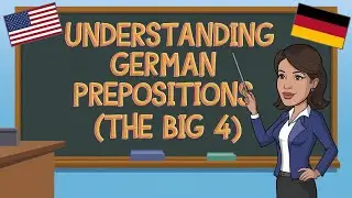 Stop Guessing! The 'Big 4' Prepositions Every German Beginner Needs 📚 Learn German easily