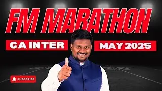 FM Marathon - May 2025 - CA ANM Sir - CA INTER