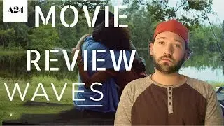 Waves (2019) - Movie Review | Watch This Now