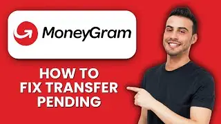 MoneyGram Transfer Pending 📱 Quick Fix To Complete Transfers Fast