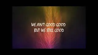 USHER, Summer Walker, 21 Savage - Good Good LYRICS