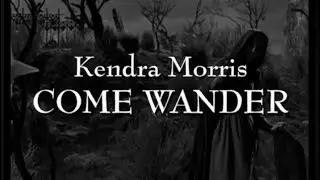 Kendra Morris - Come Wander With Me