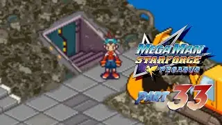[ 33 ] To Space!! | Mega Man Star Force Pegasus