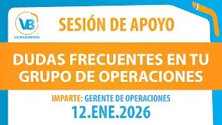 Dudas Frecuentes en tus Grupos de Operaciones 12-01-26