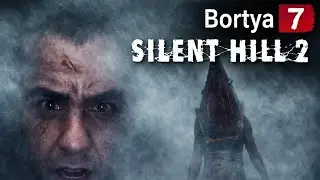 Я НЕ ХОТЕЛ ТУДА ВОЗВРАЩАТЬСЯ… Silent Hill 2 ПРОХОЖДЕНИЕ #7