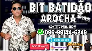 ARROCHA AO VIVO COM BIT BATID&Atilde;O ((COVER))