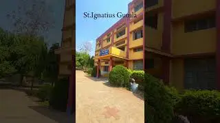 St.Ignatius High School, Gumla Jharkhand .