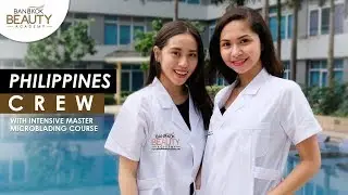 PHILIPPINES CREW with Intensive Master Microblading Course