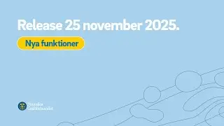 Nya funktioner: Release 25 november 2025