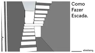 Como Fazer Escada | SketchUp