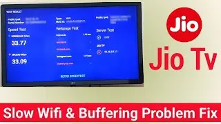 How to solve slow internet & buffering problem in jio tv