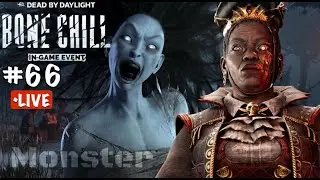 Dead By Daylight - Episode 66, Bone Chill Event! Playing Different Killers!