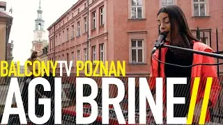 AGI BRINE - TIK TOK (BalconyTV)