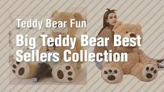 Big Teddy Bear Best Sellers Collection // Teddy Bear Fun