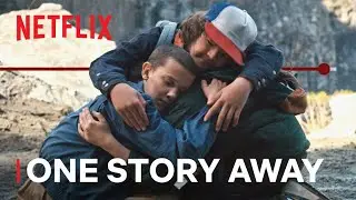 One Story Away | Netflix