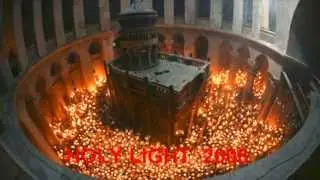 The miracle of Holy Light :  Jerusalem 2008