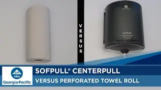 GP PRO SofPull&reg; Centerpull vs Perforated Roll Towels