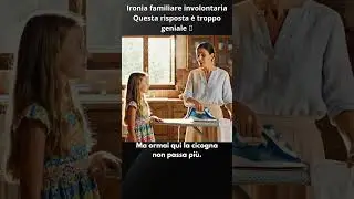 Ironia familiare involontaria! Questa risposta &egrave; troppo geniale 😄