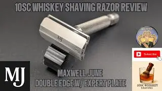 Обзор бритвы для бритья 10SC Whiskey от The Maxwell June Double Edge с пластиной Expert Plate.