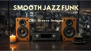 Funky Night Groove &ndash; Smooth Jazz Beats for Creative Relaxation