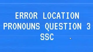 Error location Pronouns -3 For SSC