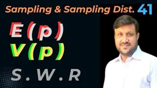 Sampling Distribution of Sample Proportion | Mean and Variance of Proportion | W R  Size 2 & 3 .
