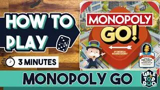 How to Play Monopoly GO in 3 minutes