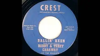 Bobby and Terry Caraway - Ballin' Keen - 1959