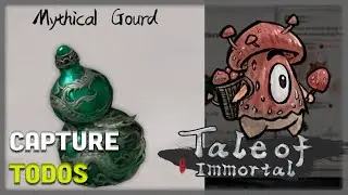 Tale of Immortal - Novo Artefato, Mythical Gourd!!! #taleofimmortal #mythicalgourd