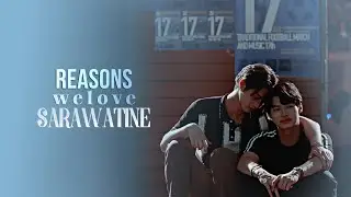 Reasons We Love Sarawat ✘ Tine | A Thousand Years
